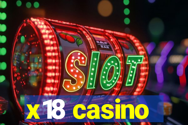 x18 casino